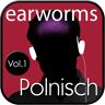 earworms Polnisch Vol. 1