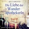 Lübbe Audio Die Liebe Der Wanderapothekerin