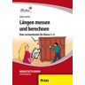 Lernbiene Verlag i.d. AAP Längen Messen Und Berechnen (Pr)