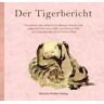 Sheema Medien Verlag Der Tigerbericht - 2 Cd'S