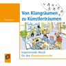 Verlag an der Ruhr Von Klangräumen Zu Künstlerträumen Audio-Cd