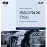 Der Audio Verlag DAV Bahnwärter Thiel 1 Audio-Cd 1 Mp3