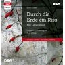 Audio Verlag Der GmbH Durch Die Erde Ein Riss - Ein Lebenslauf