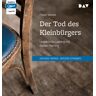 Der Audio Verlag DAV Der Tod Des Kleinbürgers 1 Audio-Cd 1 Mp3