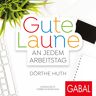 GABAL Verlag Gute Laune An Jedem Arbeitstag