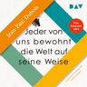 Der Audio Verlag Jeder Von Uns Bewohnt Die Welt Auf Seine Weise