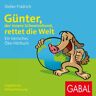 GABAL Verlag Günter Der Innere Schweinehund Rettet Die Welt