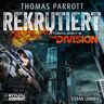 Ronin Hörverlag Tom Clancy'S The Division: Rekrutiert Audio-Cd Mp3