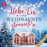 dp audiobooks Liebe Eis Und Weihnachtsstreusel