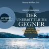 Argon Verlag Der Unerbittliche Gegner