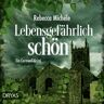 Dryas Verlag Lebensgefährlich Schön