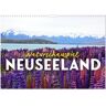 Naturschauspiel Neuseeland (Wandkalender 2024 Din A3 Quer) Calvendo Monatskalender