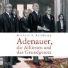 LMV Audio Adenauer Die Alliierten Und Das Grundgesetz