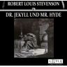 LILYLA Hörbuch-Editionen Dr. Jekyll Und Mr. Hyde