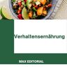 Max Editorial Verhaltensernährung