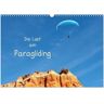 Die Lust Am Paragliding (Wandkalender 2024 Din A3 Quer) Calvendo Monatskalender