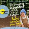 Argon Verlag Das Gewünschteste Wunschkind Aller Zeiten Treibt Mich In Den Wahnsinn