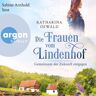 Argon Verlag Die Frauen Vom Lindenhof - Gemeinsam Der Zukunft Entgegen