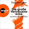 Argon Verlag Die Große Vertrauenskrise