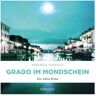 Emons Verlag Grado Im Mondschein