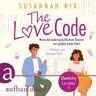 Aufbau Audio The Love Code. Wenn Die Widersprüchlichste Theorie Zur Großen Liebe Führt