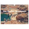 Der Hoover Staudamm (Wandkalender 2025 Din A4 Quer) Calvendo Monatskalender