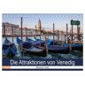 Die Attraktionen Von Venedig (Tischkalender 2025 Din A5 Quer) Calvendo Monatskalender