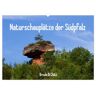 Naturschauplätze Der Südpfalz (Wandkalender 2025 Din A2 Quer) Calvendo Monatskalender