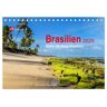 Brasilien 2025 Bahia - Die Wiege Brasiliens (Tischkalender 2025 Din A5 Quer) Calvendo Monatskalender