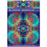 Blossom Mandalas By Vogtart (Wandkalender 2025 Din A3 Hoch) Calvendo Monatskalender