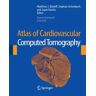Springer Nature Singapore Atlas Of Cardiovascular Computed Tomography