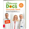 ZS Verlag Die Ern�hrungs-Docs - Gesunde Haut