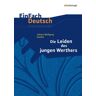 Nein Goethe, J: Leiden des jungen Werthers/EinFach Dt. Unterr.