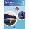 Nein Erlebnis Physik 3 SB RS NDS (Ausg. 07)