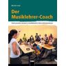 Nein Grohé, M: Musiklehrer-Coach