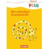 Nein Deutsch plus Grundschule 1. Sj. Wir schreiben Grundschrift