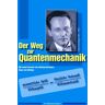 Nein Wünschmann, A: Weg zur Quantenmechanik