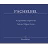 Bärenreiter Pachelbel Orgelwerke 1