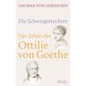 Insel Verlag GmbH Die Schwiegertochter. Das Leben der Ottilie von Goethe