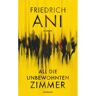 Suhrkamp Verlag AG All die unbewohnten Zimmer