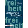 Herder Verlag GmbH Beherzte Freiheit