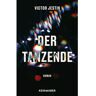 Kein + Aber Der Tanzende