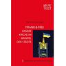 EB-Verlag Kirche in der Stadt 28: Frank & frei - Unsere Kirche im Wandel der Städte