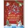 Ars Edition GmbH 222 Winter- und Weihnachtsgeschichten