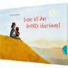 Gabriel Verlag Liebe ist das Größte überhaupt