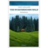 Emons Verlag Tod im Bayerischen Wald