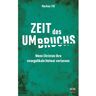 SCM Brockhaus, R. Zeit des Umbruchs