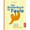 Trias Das Rückenbuch für Faule