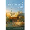 C.H. Beck Die griechische Welt