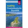 Reise Know-How Rump GmbH Reise Know-How InselTrip Dominikanische Republik